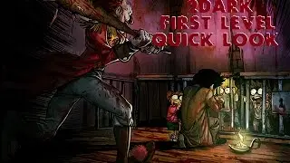 2Dark: We Playthrough the First Level