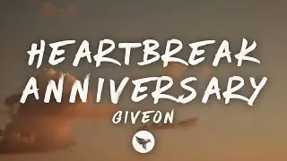 Giveon - Heartbreak Anniversary (Lyrics)