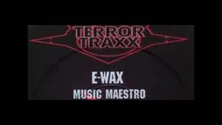 E Wax - Music Maestro - Hardcore 1994 -