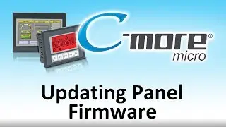 C-more Micro HMI Updating Panel Firmware from AutomationDirect