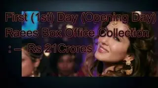 RAEES 6 six DAYS BOX OFFICE COLLECTION SHAHRUKH KHAN,NAWAZUDDIN,MAHIRA KHAN