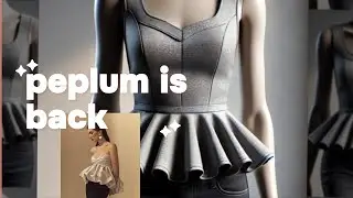 Peplum Tops Are Back! Modern Style Tips & The History of This Iconic Trend