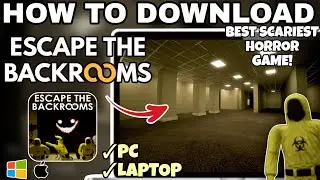 How to Download and Play ESCAPE THE BACKROOMS on PC or Laptop - Easy Tutorial