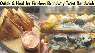 Easy No COOK Lunch Box Recipe|Fireless Broadway Twist Sandwich 🥪