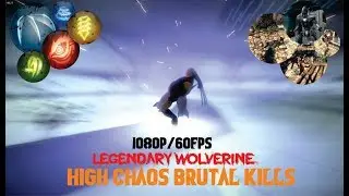 X-Men Origin Wolverine High Chaos Brutal Kills Compilation ( Legendary Wolverine ) 1080p/60Fps