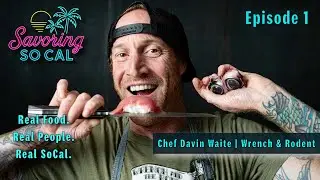 Inside Wrench & Rodent: Chef Davin Waite&rsquo;s Zero-Waste Sushi Revolution | Savoring SoCal Ep.1