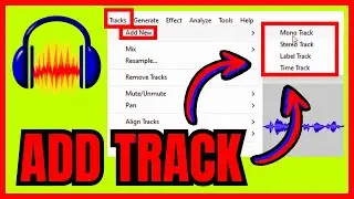 How To ADD Track In Audacity (Quick & Easy)