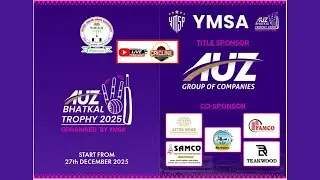 || YMSA PRESENTS | AUZ BHATKAL TROPHY - 2025-26 | DAY 06 | YMSA GROUND BHATKAL ||