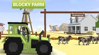 Blocky Farm & Racing - BLOCKY FARM WORKER SIMULATOR 2020 Android and IOS Game Play