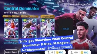 Trick get showtime Central Dominator D.Rice, M.Rogers, A.Tchouameni/ទ្រីកបើកបានសូថាម២៦
