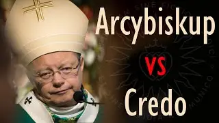 Abp Ryś vs prawdy Wiary