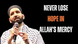 Never Lose Hope in Allah&rsquo;s Mercy | Overcoming Despair & Embracing Change | Powerful Islamic Reminder