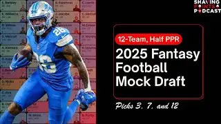 Fantasy Football Mock Draft | Half PPR | Fantasy Football Podcast