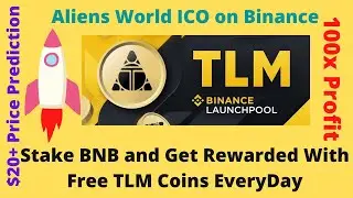 Get TLM Alien Worlds Token For Free on Binance | Walkthrough | TLM Price Prediction
