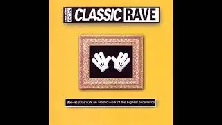 VA - Classic Rave (Breakbeat, Techno/US/1998) [Full Album]