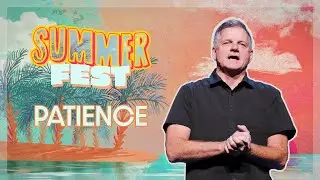 Summer Fest: Patience | Harvey Carpenter