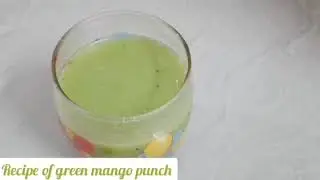 Green Mango Punch/Healthy & fresh up juice. #juicerecipies Ep:3 #ticasdelicacy