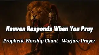 When You Are Here | Prophetic  Worship Chant | Warfare Prayer