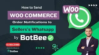 Sending WooCommerce Order Alerts to Seller's WhatsApp using BotBee