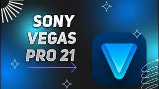 sony vegas pro 21 guide