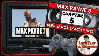 Max Payne 3 (Chapter 5 - Alive If Not Exactly Well)