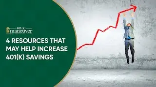 4 Strategies That May Improve 401k Savings