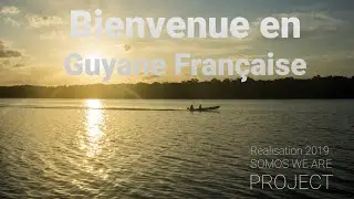 Bienvenue en Guyane fran&ccedil;aise