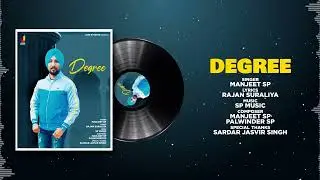 Degree | (Official Audio) | Manjeet SP | Punjabi Songs  2022 | Jass Studioz
