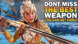 Don't Miss The BEST Weapon You Can Get EARLY In Horizon Forbidden West