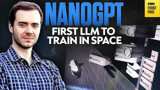 1st LLM in Space: NanoGPT&rsquo;s Impossible Feat with Just 1 Model!