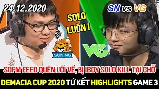 [Demacia Cup 2020] SN vs VG Game 3 Highlights | Bất ngờ SofM feed qu&ecirc;n lối về, c&ograve;n bị iBoy solo kill