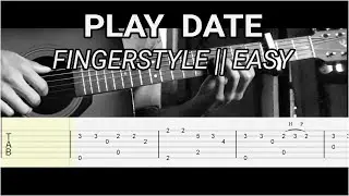 (Melanie Martinez) Play Date - Guitar Tab (EASY FINGERSTYLE)