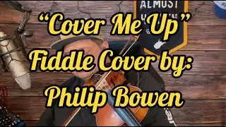 Cover Me Up - Morgan Wallen - Fiddle & Acoustic Guitar Cover Philip Bowen Music