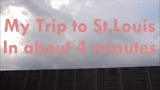 My Trip to St. Louis in About 4 Minutes | Casey Jordan