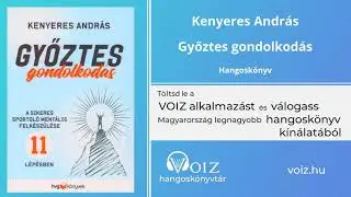 Győztes gondolkodás - Kenyeres András - VOIZ hangoskönyv