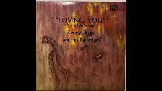 Kenny Biggs And His Talismen - Love You LP (Full Album)