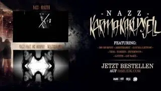 Nazz - Lauf der Dinge feat. Tobzen & Inferno.79 (Karma Karussell)
