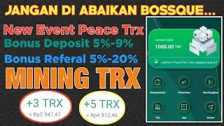 Auto Cuan !!! Event Terbaru Peace Trx, Bonus Deposit 5% - 9%, Mining Trx Terbukti Membayar #peacetrx