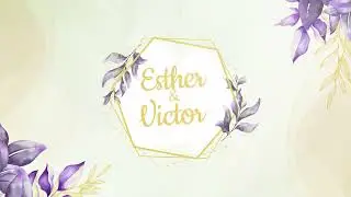 Esther & Victor || Wedding Invitation || DigitLab Media