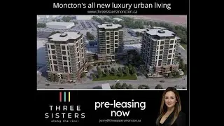 Three Sisters - Moncton's Tallest Residential Towers