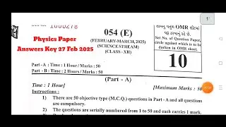 Class 12th Physics Board Answer Key 27 Feb 2025 GSEB BOARD / Physics Mcq Answer Key 2025/