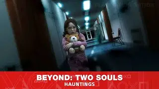 BEYOND: Two Souls - Walkthrough - Chapter 23 - Hauntings (All Bonuses)
