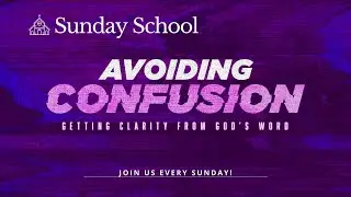 The Biblical Understanding of Justice - Avoiding Confusion Lesson 10 (Part 3)