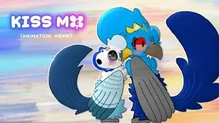 KISS ME || Animation meme || ft: Vanya and Benny 💙💫