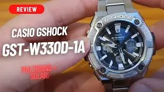 WATCH REVIEW: CASIIO G-SHOCK GST-W330D-1A MULTIBAND 6 TOUGH SOLAR SS BRACELET WATCH!