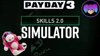 [Review] &spades; Payday 3 Skills 2.0 Update : R&eacute;sum&eacute; global & Infos, On d&eacute;briefe avant les tests ! &spades;