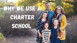 Why We Use a Charter School to Homeschool