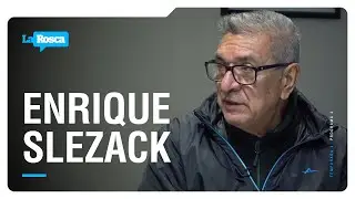 🗣️ LA ROSCA | ENRIQUE SLEZACK (Temporada 4 - Programa 3)