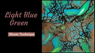 #30 - Light Blue Green Bloom | #acrylicpainting | #bloomtechnique