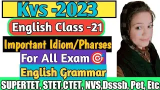 Kvs English Preparation|Kvs English Class-21|Kvs prt|